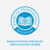muscle system specialist CEU course